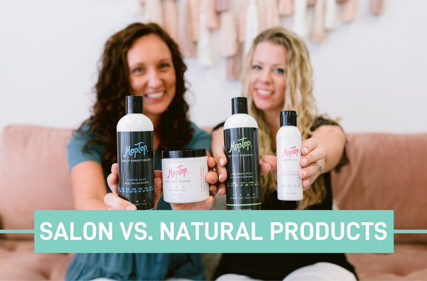 Salon vs. Natural Product Lines -- MopTop spills the details!