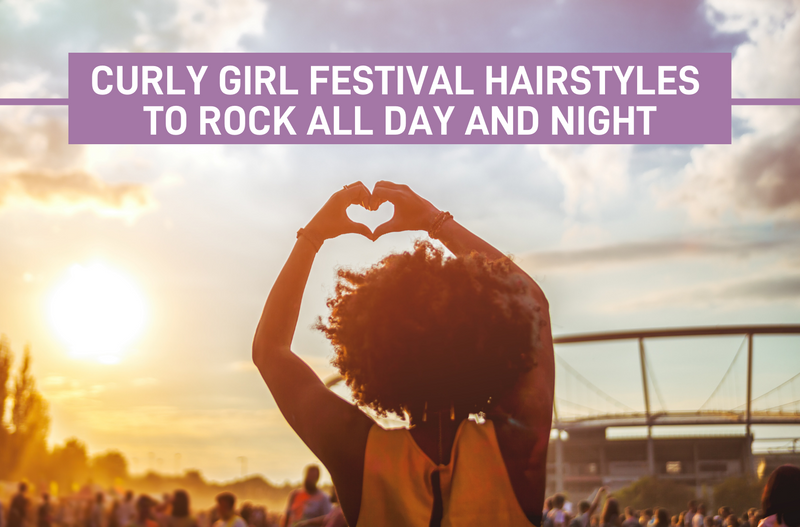 Curly Girl Festival Hairstyles to Rock All Day and Night!